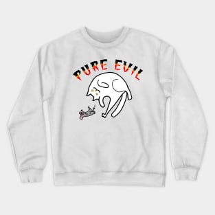 Pure Evil 01 Crewneck Sweatshirt